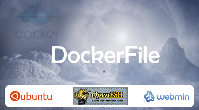 DockerFile – Ubuntu + SSH + WebMin