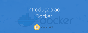 Canal .Net - Introdução ao Docker
