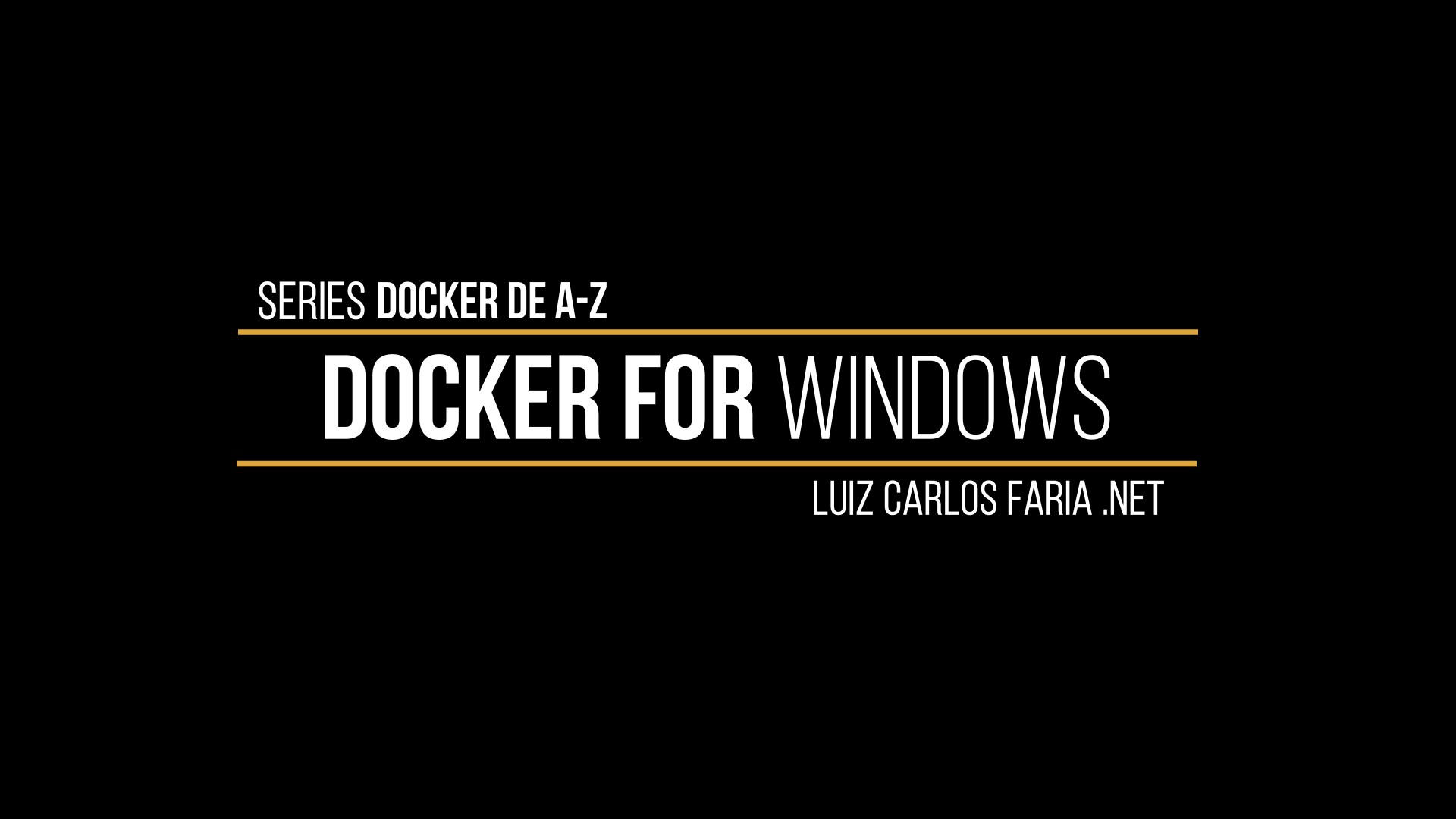 Docker – de A a Z – 09 Docker For Windows