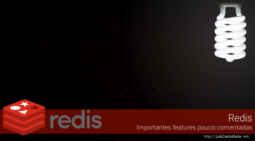 Redis – Importantes features pouco comentadas