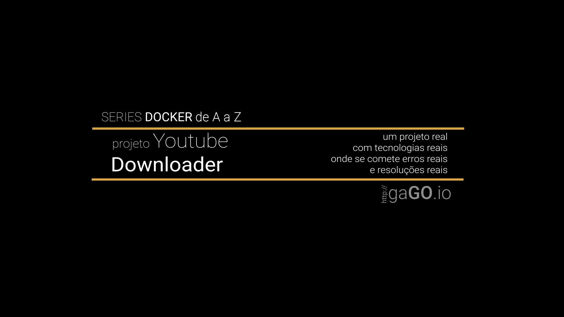 Docker – de A a Z – 19 – Youtube Downloader – o projeto