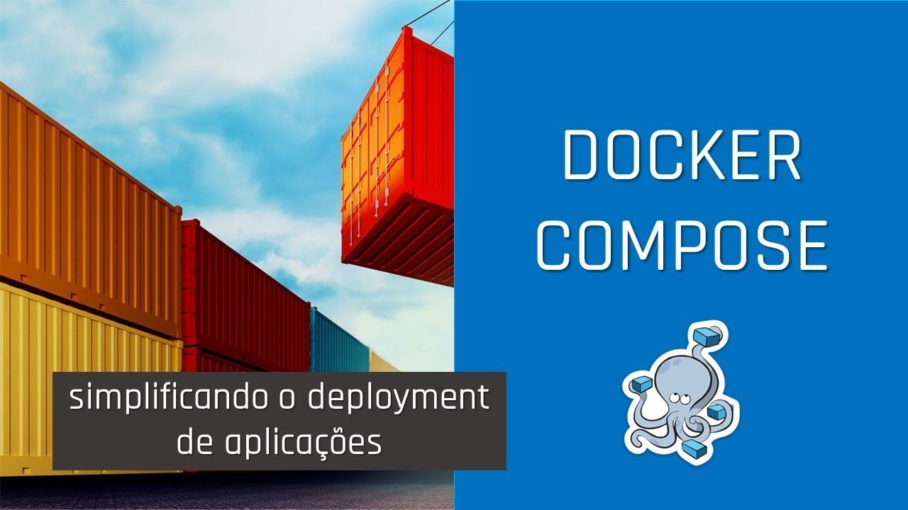 Docker Compose: simplificando o deployment de aplicações