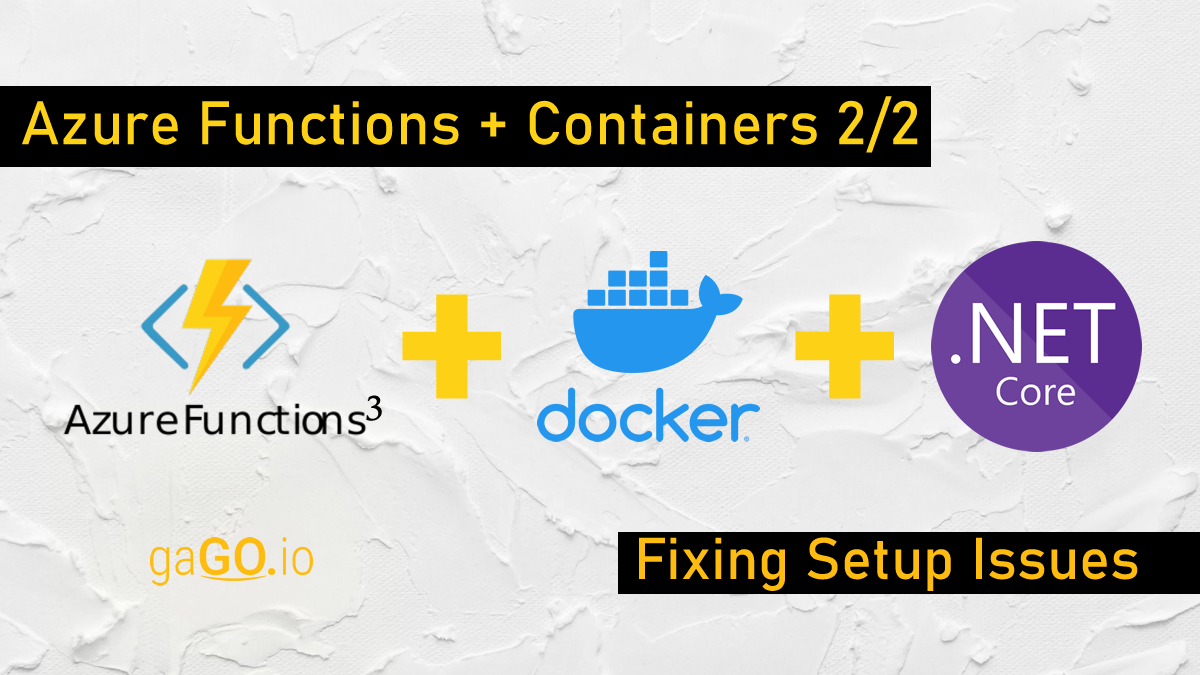 Azure Functions + Containers (Parte 2/2)