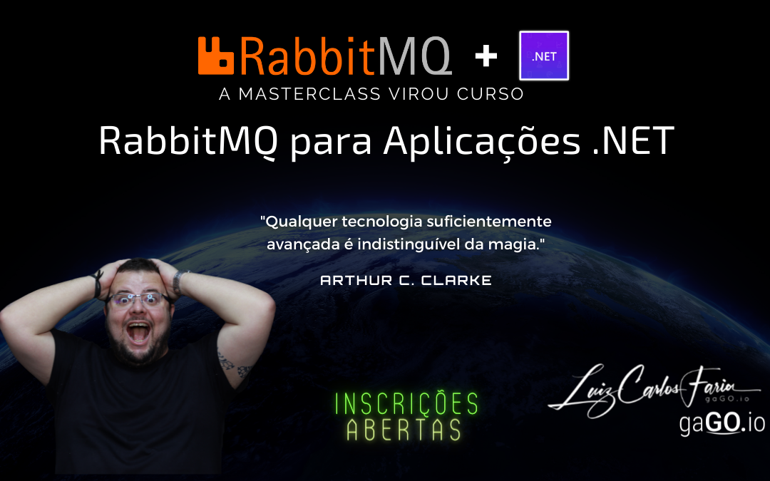 RabbitMQ para Aplicações .NET – a MasterClass virou Curso