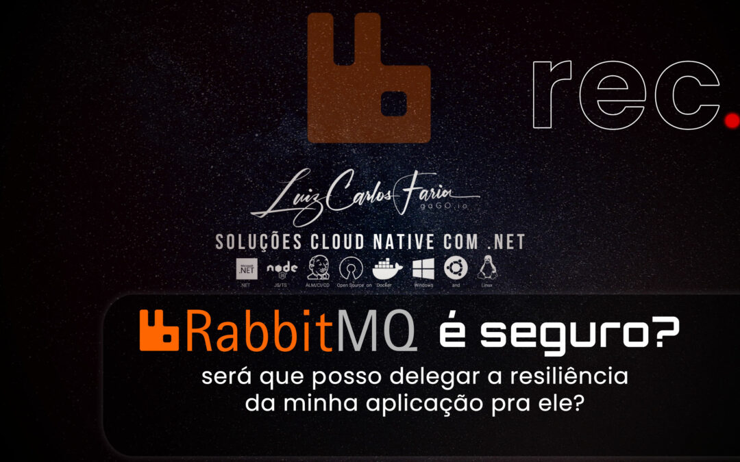 RabbitMQ é Resiliente? [video]